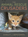 Cover image for The Animal Rescue Crusaders